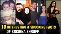 10 Interesting & Shocking Facts Of Tiger's Sister Krishna Shroff | Business, Love Life, Controversies