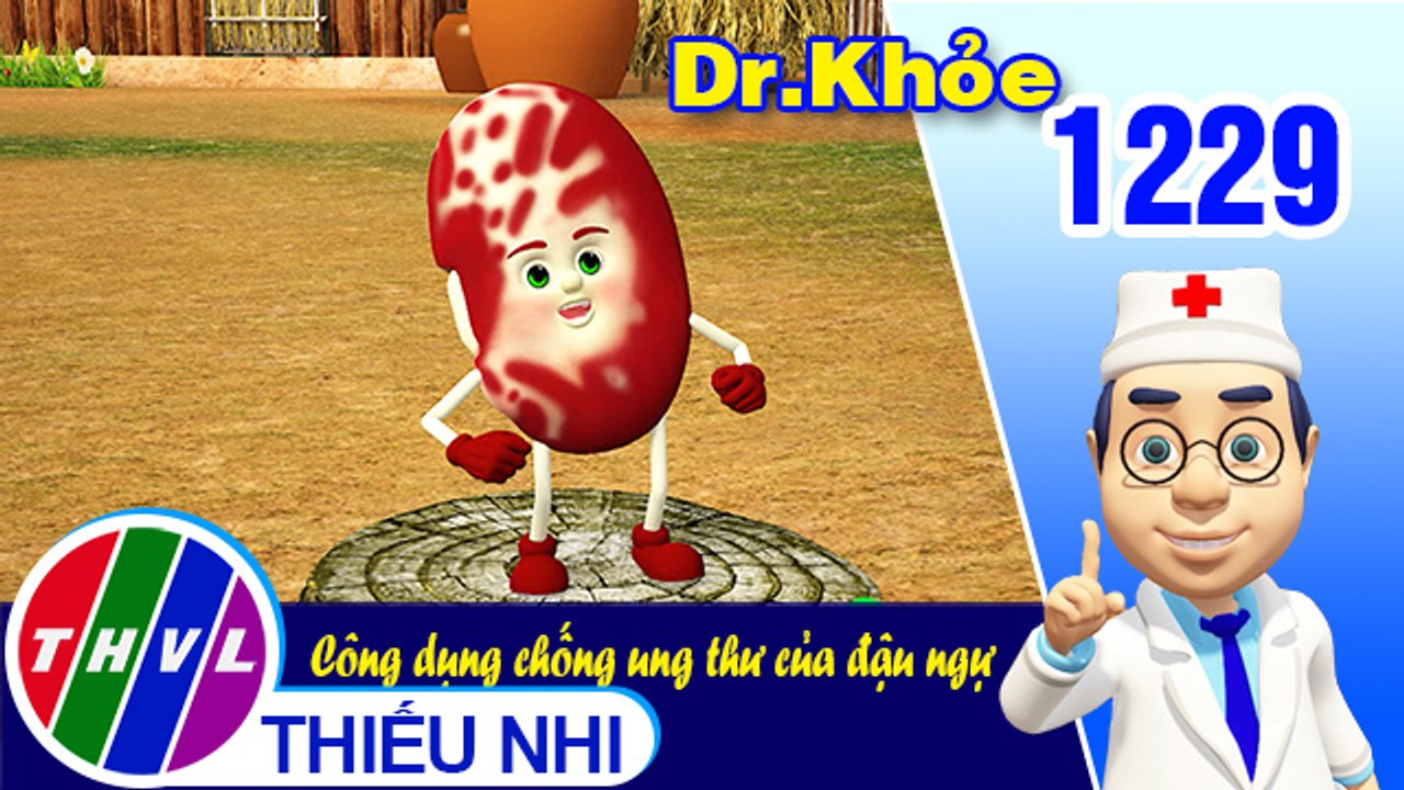 Dr. Khỏe - Tập 1229: Công dụng chống ung thư của đậu ngự