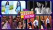 Celebrity Weekly Trend - EP. 67 | मराठी कलाकारांची Off Camera धमाल | Trending Celebrity Videos