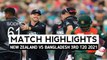 New Zealand vs Bangladesh 3rd T20 Highlights 2021