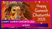 Happy Ganesh Chaturthi 2021 Images With Wishes To Celebrate the Hindu Festival With Near & Dear Ones
