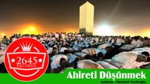 Mehmet Seyitoğlu - Ahireti Düşünmek (Sohbet)