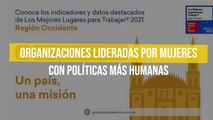 Organizaciones lideradas por mujeres con políticas más humanas