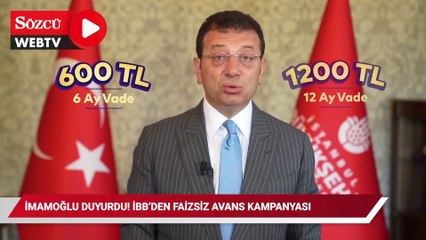 İmamoğlu duyurdu! İBB’den faizsiz avans kampanyası