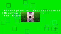 Principles of Macroeconomics (MindTap Course List)  For Kindle