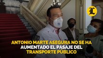 Antonio Marte asegura no se ha aumentado el pasaje del transporte público