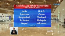 Pag-alis ng travel restrictions ng Pilipinas sa 10 bansa, ikinabahala ng ilang senador | Saksi