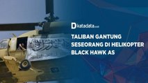 Taliban Gantung Seseorang di Helikopter Black Hawk AS