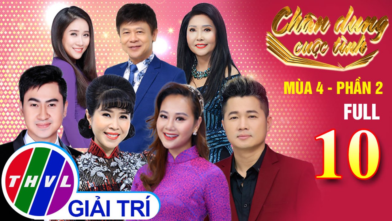 Chân dung cuộc tình Mùa 4 Phần 2 - Tập 10 FULL: Khung trời hoa mộng