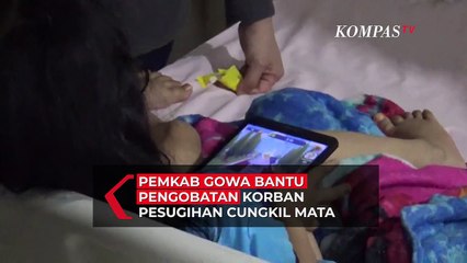 Korban Cungkil Mata di Gowa Dapat Bantuan Pengobatan dan Konseling