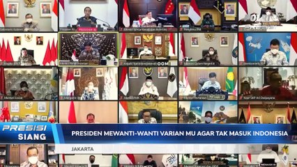 Presiden Jokowi Minta Jajaran Waspadai Covid-19 Varian Mu Masuk Indonesia