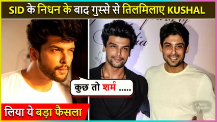 Kushal Tandon's Huge Step After Sidharth's Demise