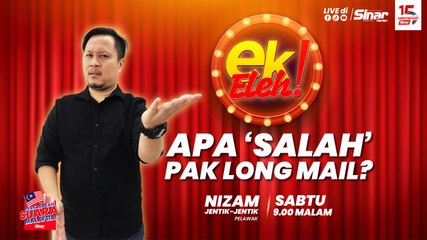 Apa 'salah'  Pak Long Mail?