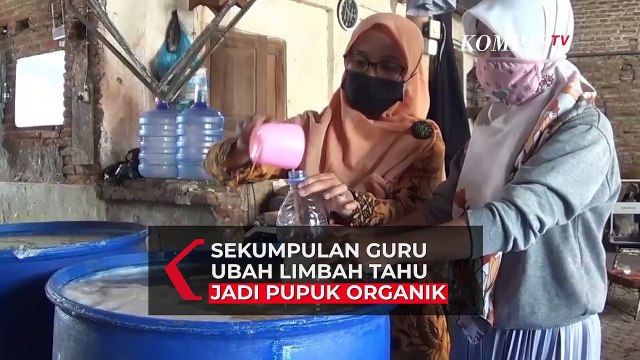 Sekumpulan Guru Ubah Limbah Tahu Jadi Pupuk Organik
