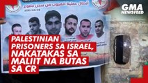 Six Palestinians escape high-security Israeli prison | GMA News Feed