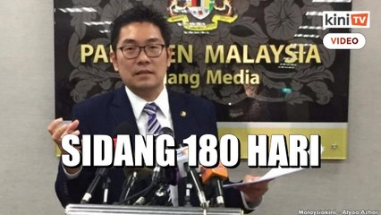 Penggal Ismail tak panjang, MP tuntut sidang parlimen 180 hari