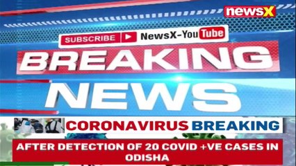34 Students Test Positive In Odisha Necessary Steps Being Taken NewsX