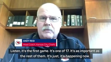 Chiefs' Andy Reid has thrill for 'the unknown' on eve of new season