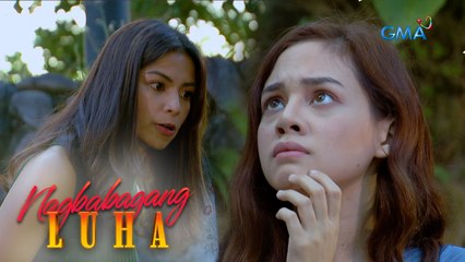 Nagbabagang Luha: Dirty words of a rebellious sister | Episode 32