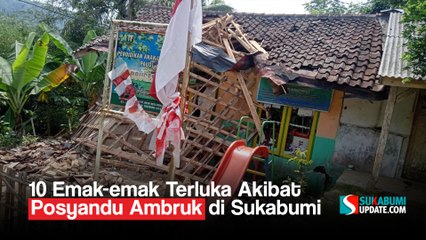 10 Emak-emak Terluka Akibat Posyandu Ambruk di Sukabumi