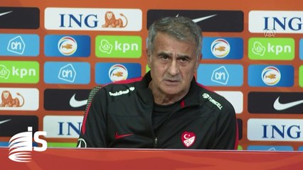 Şenol Güneş Hollanda maçı öncesi konuştu