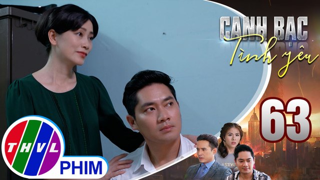 Canh bạc tình yêu - Tập 63[2]: Bà Thúy thề sẽ bắt gia đình Duy trả giá từng thứ từng thứ một