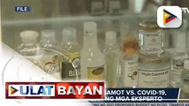 VCO, posibleng maging gamot laban sa COVID-19; COVID-19 patients na uminom ng VCO, mas mabilis na gumaling; Lagundi at Tawa-tawa, pinag-aaralan ng DOST bilang alternatibong gamot vs. COVID-19