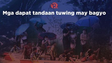 Ano-ano ang dapat tandaan tuwing may bagyo?