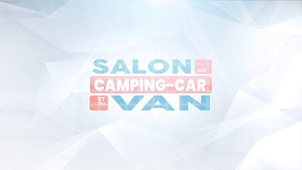 Salon du Camping-Car et du Van - Bordeaux édition 2021