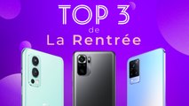 Ces 3 SMARTPHONES sont PARFAITS pour la rentrée !