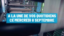 Pourquoi vous ne devez pas rater nos éditions de ce mercredi 8 septembre