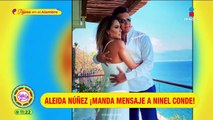 Aleida Núñez manda emotivo mensaje a Ninel Conde