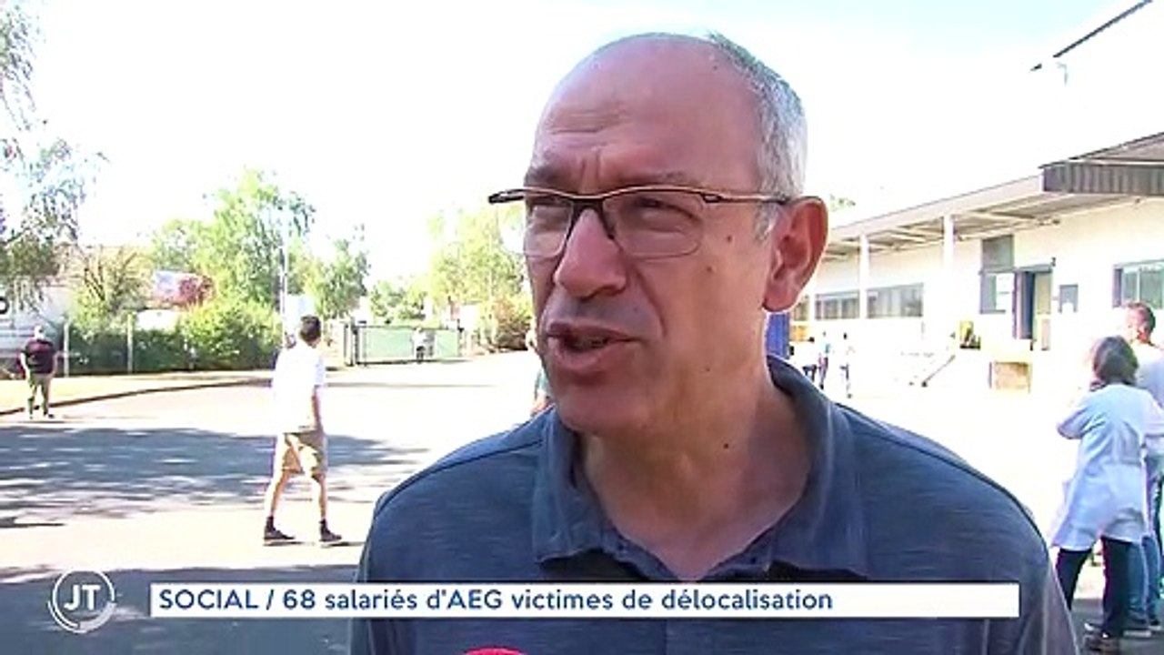 SOCIAL / 68 salariés d'AEG victimes de délocalisation