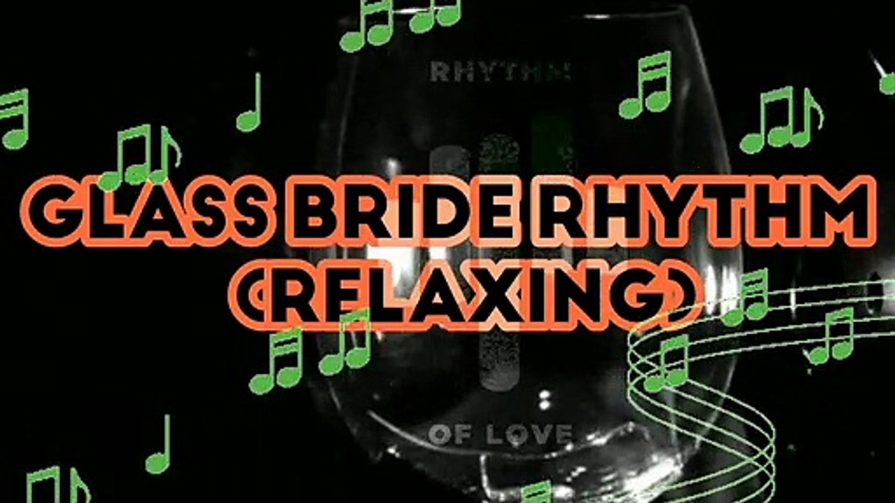 Glass Brigde Rhythm