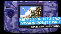 Metal Slug 1st & 2nd Mission Double Pack - Tráiler Nintendo Switch