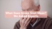 What Does Green Snot Mean? We Asked Experts