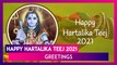 Happy Hartalika Teej 2021 Greetings, Quotes, WhatsApp Images And Wishes To Celebrate Hindu Festival