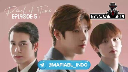 PEACH OF TIME EP5 [INDONESIAN SUB] - MAFIA BL INDO OFFICIAL