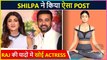 Shilpa Shetty Misses Raj Kundra! Shares Emotional Post About Life