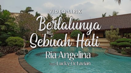 Ria Angelina - Berlalunya Sebuah Hati (Official Lyric Video)