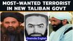 Taliban new govt’s cabinet includes FBI most-wanted terrorist from Haqqani network | Oneindia News