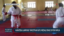 Karateka Lampung Targetkan Satu Medali Emas di PON XX Papua 2021