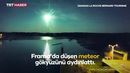 Fransa'da meteor gökyüzünü aydınlattı