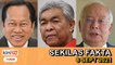 Ahmad Maslan calon timb speaker, Ini kerajaan sementara, Najib jumpa Ismail Sabri | SEKILAS FAKTA