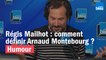 Régis Mailhot : comment définir Arnaud Montebourg ?