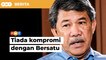 Umno tidak akan berkompromi kerusi dengan Bersatu, kata Tok Mat