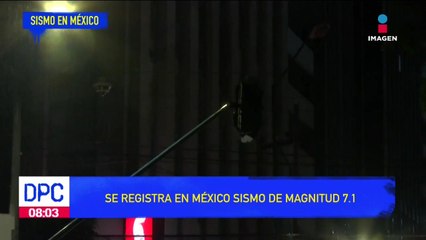 Sismo de 7.1 se registró en México