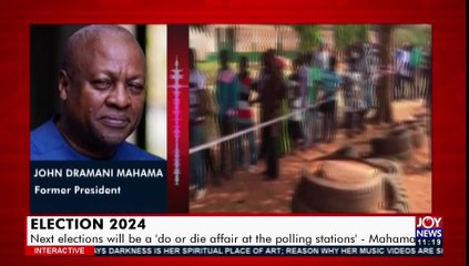 Twitter Trends: Next elections will be a ‘do or die’ affair at the polling stations’ -Mahama(8-9-21)