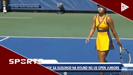 Eala, pasok sa susunod na round ng US Open Juniors