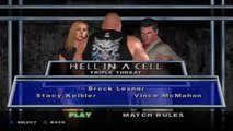 Here Comes the Pain Stacy Keibler(ovr 100) vs Brock Lesnar vs Vince McMahon